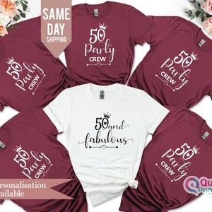 50th and Fabulous Shirt, 50 party crew shirt, 50th Birthday Shirt for Queen, 50th Birthday Party Shirt 2025, 60th Birthday gifts for Friend