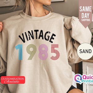 Custom Year sweatshirt, Vintage 1985 Sweatshirt, birthday sweatshirt 1985, birth year sweatshirt, Vintage year sweatshirt, Birthday Tee 2025