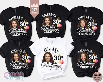 Personalized 30th Birthday Photo Shirt Custom Face Party Tee, Custom 40th Birthday Photo Shirt: Matching Party Group Shirts