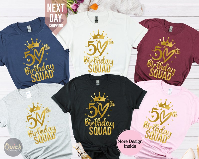 Custom Birthday Gift Tshirt UK, 50th Birthday Queen Tshirt, Birthday Squad Crew Shirt, Vintage Birthday Shirt, 50th Birthday Gift for Women BIRTHDAY SQUAD