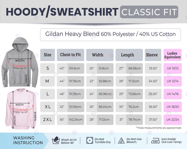 May include: A size chart for a classic fit hoodie and sweatshirt, made of a blend of polyester and US cotton. The chart includes measurements for chest to fit, width, length, and sleeve in inches and centimeters, along with UK ladies' equivalent sizes.