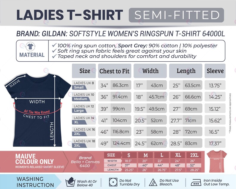 May include: A sizing chart for a Gildan Softstyle t-shirt and a Bella + Canvas 6400 t-shirt. The chart displays measurements in inches for chest, width, length, and sleeve for sizes small through 3XL, alongside washing instructions and material details.