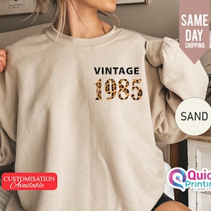 Vintage 1985 Sweatshirt, Custom Year sweatshirt, birthday sweatshirt 1985, Vintage year sweatshirt 1985, birth year Chest sweatshirt 2025