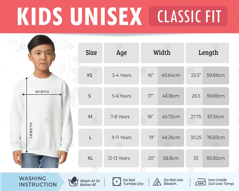 May include: A white, classic fit, unisex sweatshirt with a size chart for children. The chart includes measurements in inches and centimeters for width and length, and age ranges from 3-4 years to 12-13 years. Washing instructions are also included.