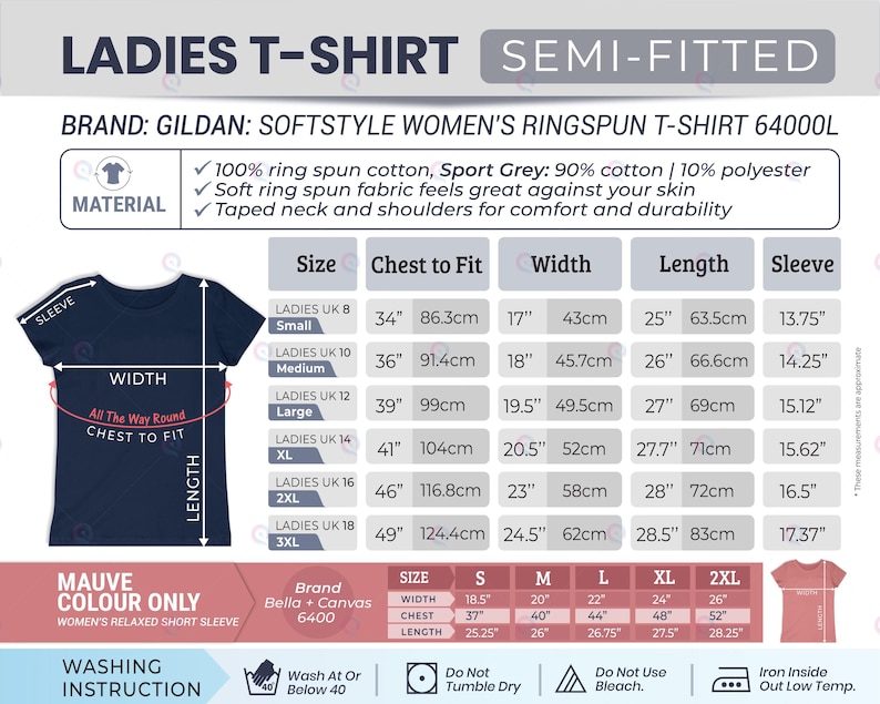 May include: A sizing chart for a Gildan Softstyle t-shirt and a Bella + Canvas 6400 t-shirt. The chart displays measurements in inches for chest, width, length, and sleeve for sizes small through 3XL, alongside washing instructions and material details.
