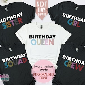 Birthday Queen T-Shirt: Matching Birthday Squad Shirt