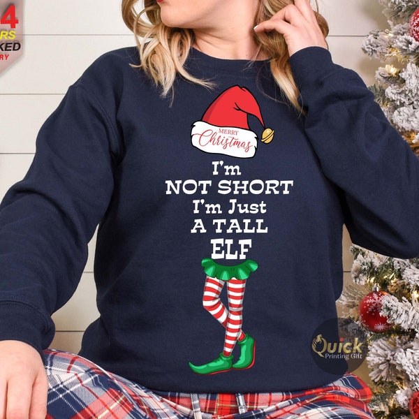 T-shirt Je ne suis pas petit, je suis juste un grand elfe, pull de Noël elfe dicton drôle, sweat-shirt de Noël en famille assorti drôle, cadeaux de Noël