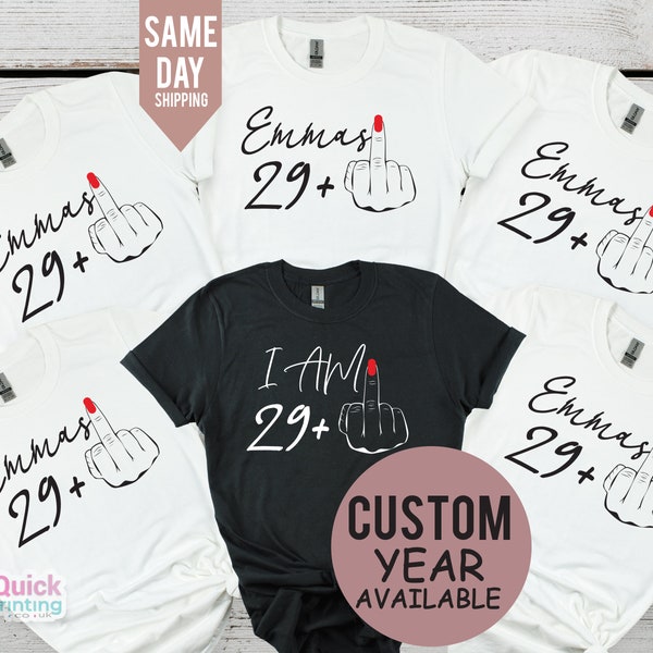 Ich bin 29+ Mittelfinger T-shirt, Damen 30. Geburtstag Shirt, Party T-shirt, personalisierte T-shirt, Geburtstag Mädchen Tshirt, lustige Geburtstag Tee