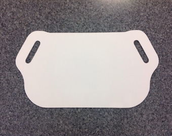 White Board, dry erase board, .125 HDPE  cut to this shape  has handles Pit board 23-1/2" long x 12-1/2" wide