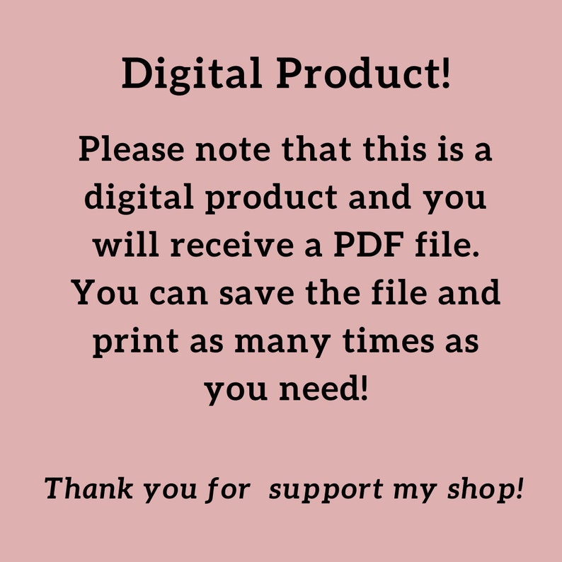 Op de afbeelding: Een digitale productaankondiging op een roze achtergrond. De tekst luidt "Digitaal product!" gevolgd door details over het ontvangen van een PDF-bestand en het afdrukken ervan. De boodschap eindigt met "Bedankt voor het steunen van mijn shop!"