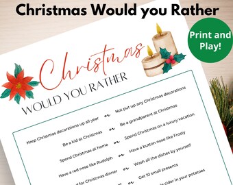 May include: A printable Christmas Would You Rather game with a red poinsettia and candles on a green background. The game features questions like "Keep Christmas decorations up all year or be a kid at Christmas?" and "Have a red nose like Rudolph or wash all the dishes by yourself?"