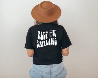 Keep on smiling shirt, Trendy tee, smiling trendy tee, Gift for her, gift for him, Trendy oversized style, comfort colors