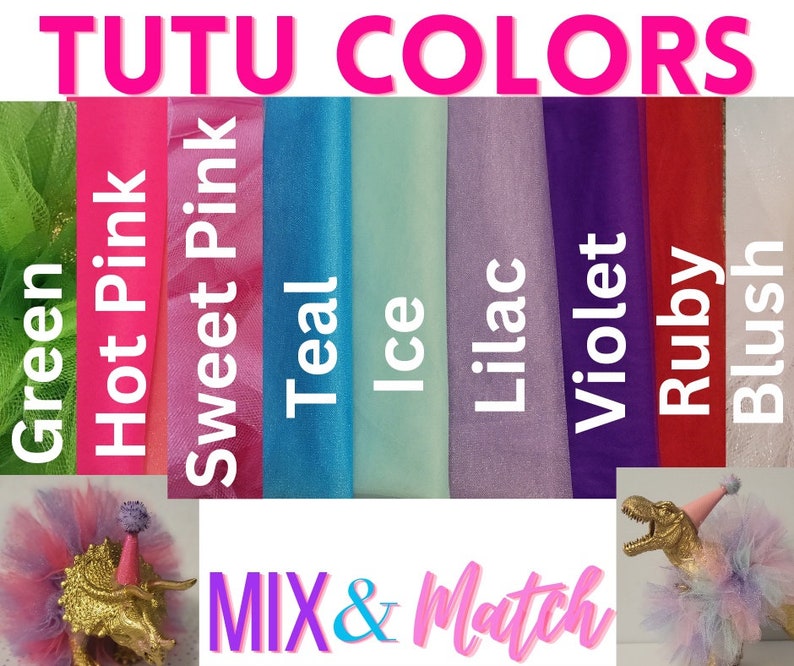 May include: A display of tulle fabric swatches in various colors, including green, hot pink, sweet pink, teal, ice, lilac, violet, ruby, and blush. The text "TUTU COLORS" is at the top, with "MIX & Match" at the bottom.