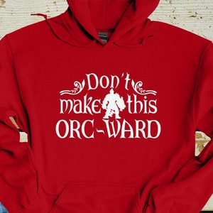 Don&#39;t Make This Orc-ward Hoodie, Dungeons and Dragons, Dungeon Master, DnD Dice, DnD Race, RPG, TTRPG, DnD 5e, DnD, Unisex Hooded Sweatshirt