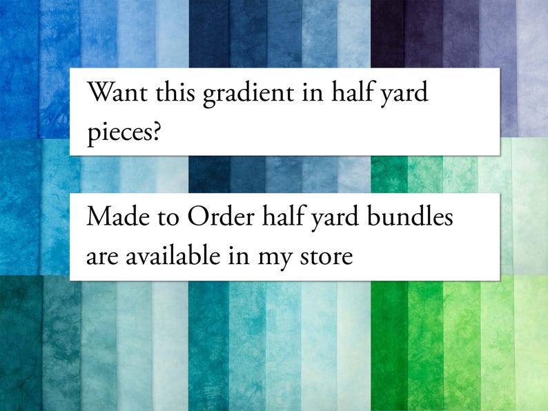 K&ouml;nnte beinhalten: Eine Sammlung von Stoffmustern, die in einem Farbverlauf von tiefem Blau und Violett bis hin zu hellem Gr&uuml;n angeordnet sind. Der Text auf dem Bild lautet: Want this gradient in half yard pieces? Made to Order half yard bundles are available in my store.
