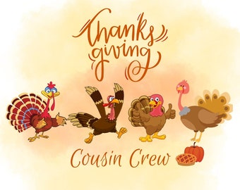 Happy Thanksgiving Cousin Crew SVG Sublimation Digital Design