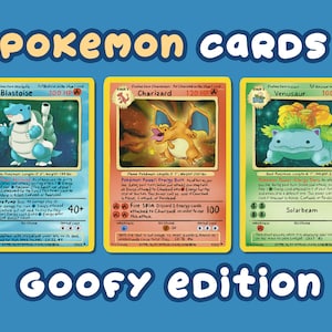 Puede incluir: Tres cartas coleccionables de Pokémon con Blastoise, Charizard y Venusaur. Cada carta tiene una ilustración única del Pokémon, con texto que incluye HP, ataques y otros detalles del juego. Se muestran las palabras "Pokemon Cards" y "Goofy Edition".