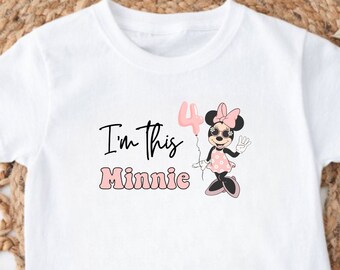 Minnie Mouse 4th Birthday Shirt, I'm This Minnie, Mouse Invite, 4 Year Old Girl Party, four Year pink Minnie Mouse Disney Girl 4 Year Old