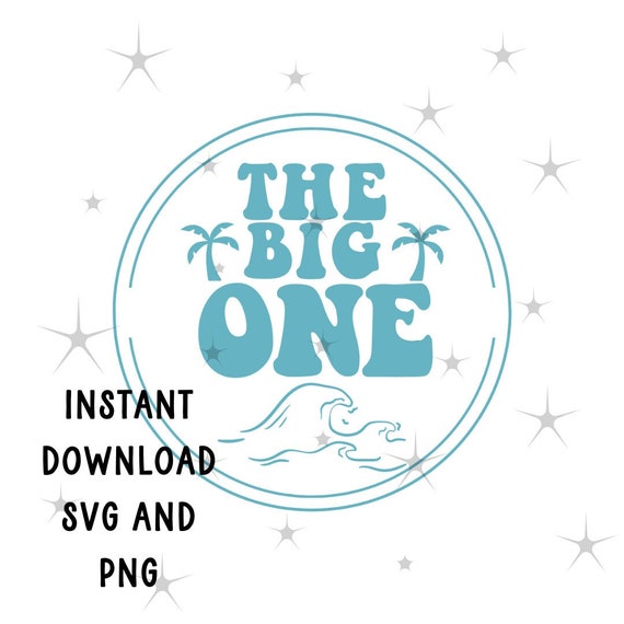 The Big One Surfing SVG Baby Birthday Svg First Birthday 