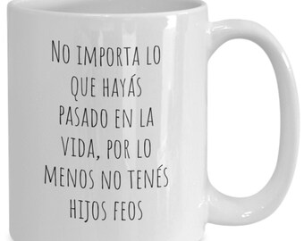 Taza de café divertida en español para mamá, Taza Divertida