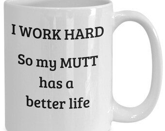 I Like Big Mutts Coffee Mug, Funny Dog Lover Gift