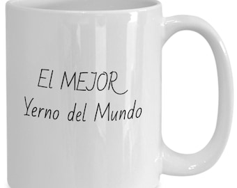 Taza en Espanol para El Mejor Yerno del Mundo