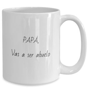 Papa Vas a Ser Abuelo Taza en Espanol de Regalo para Hombre