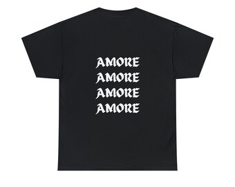 Amore Italian Love Shirt - Customized Back Print Tee