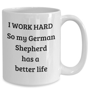 German Shepherd Coffee Mug - German Shepherd Ceramic Mug - Dog Mug - Gift for Coffee Lovers - German Shepherd Lover Gift