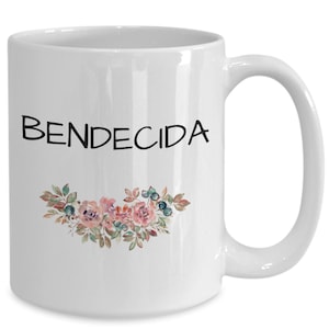 Bendecida mug, La vida bendecida, Blessed Coffee Cup, bendecida decoracion.