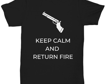 Keep Calm and Return Fire-T-shirt, jacht-T-shirt
