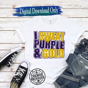 Ik zweet paars en goud svg - School Pride - Team Colors - Digitale Download - Alleen SVG - Team Love - School Spirit - In My Blood - Team Love