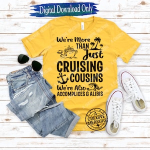 Somos más que solo primos de crucero, también somos cómplices y coartadas svg - Primos de crucero - svg - Descarga digital - Cousin Travel Crew