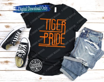 Tiger Pride svg - Tigers School Pride - Team Pride - School Spirit - Teacher - Coach - SVG Only - Digital Download - Mascot - Back To School