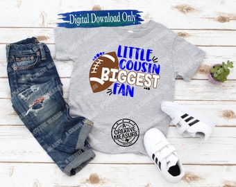 Little Cousin Biggest Fan - SVG Only - Football Cousins - #1 Fan - Digital Download - Football Family - Big Cousin - Little Cousin - SVG