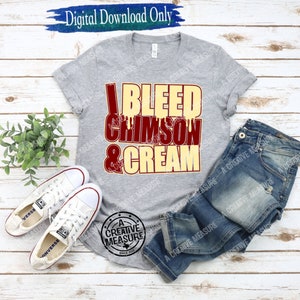 I Bleed Crimson And Cream svg / Crimson And Cream svg / Crimson And Cream School Pride svg / School Team Colors svg / Crimson and Cream svg