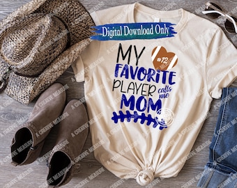 Mijn favoriete speler noemt me mama - Voetbal - Alleen SVG - Spelersnummer - Nummer 1 voetbalfan - Mama - Grootste fan - Teamtrots - Zoon