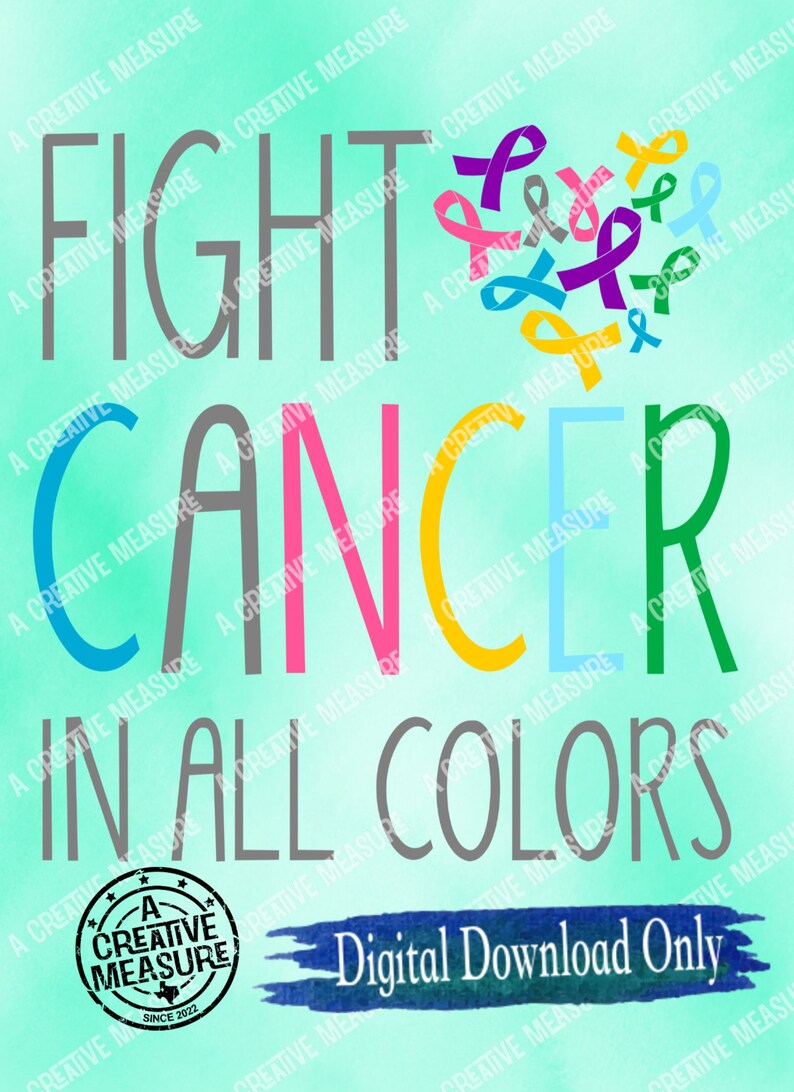 Fight Cancer in All Colors - Cancer Awareness - Awareness Ribbons ...