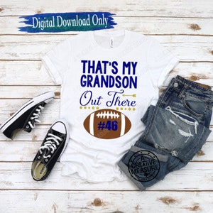 That's My Grandson Out There - Football - SVG Only - Player Number - #1 Fan Football - Grandma - Digital Download - Grandpa - Team -Grandson