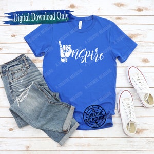 Inspire svg / ASL Inspire svg / Gebarentaal Inspire svg / Inspiratie svg / ASL I nspire svg / Inspire ASL I svg