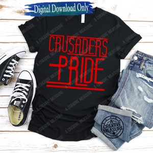 Crusaders Pride svg - School Pride svg - Crusader - Crusaders Mascot - Mascot svg - Digital Download - Back To School - School Spirit - Team