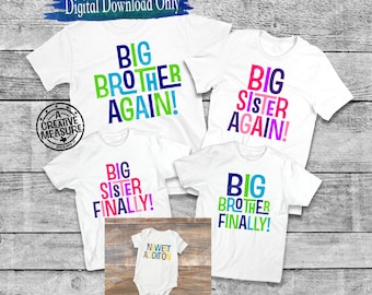 Big Brother - Again - Finally - Big Sister - Newest Addition - SVG - Siblings Bundle - SVG Only - Baby On The Way - Growing Family - Sibling