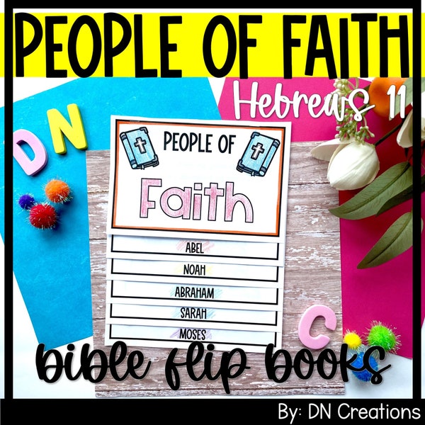 People of Faith Bible Flip Book | Hebrews 11 Activity | Faith Sunday School Activity | Faith Printables for Kids