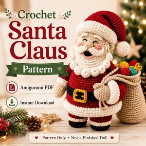 May include: A crochet Santa Claus amigurumi doll featuring a red suit, white trim, black belt with a yellow buckle, and a beige face with a white beard. The text reads Crochet Santa Claus Pattern, Amigurumi PDF, Instant Download, Pattern Only - Not a Finished Doll.