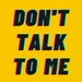 Don't Talk to Me Printable Wall Art - Etsy