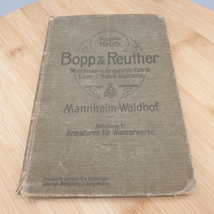 Bopp & Reuther machines and fittings factory 1905. Rare Antique book. Good condition. WORLDWIDE SHIPPING.