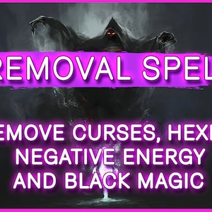 Curse Removal Spell | Hex Removal | Negative Energy Removal | Spell Removal | Black Magic Removal | Same Day | Cleansing Spell