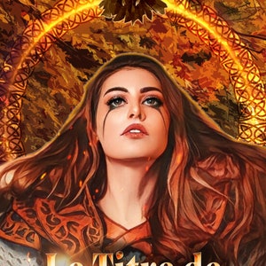 Könnte beinhalten: Eine Frau mit langen roten Haaren und dunklem Augen-Make-up blickt zu einem Raben auf, der über ihr fliegt. Der Rabe fliegt durch einen goldenen Kreis mit einem keltischen Knotendesign. Der Hintergrund ist ein verschwommenes Bild von Herbstblättern. Der Text "Le Titre de votre Roman" befindet sich am unteren Rand des Bildes.