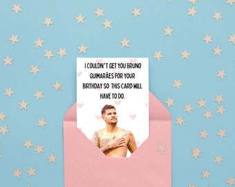 I couldn't get you Bruno Birthday Card, Unofficial Newcastle United Birthday Card