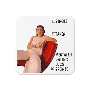 Lucy Bronze - Mentally Dating - Unofficial Cork-Back Coaster - Perfect Birthday Gift - Football Fan Gift